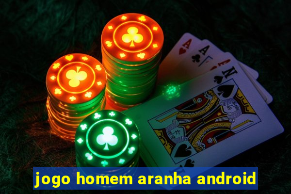 jogo homem aranha android